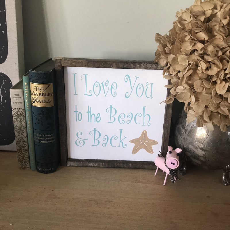 I love you to the beach & back sign | Wooden Sign | Beach House Sign | Rustic wooden sign | Beach Wedding Sign |
