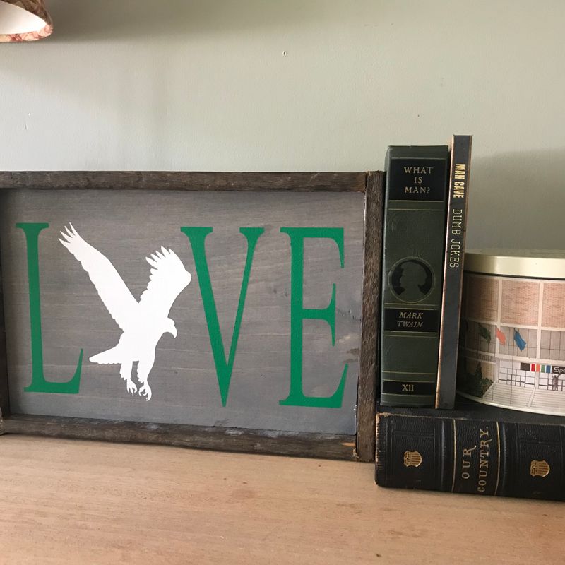 LOVE Eagles Sign