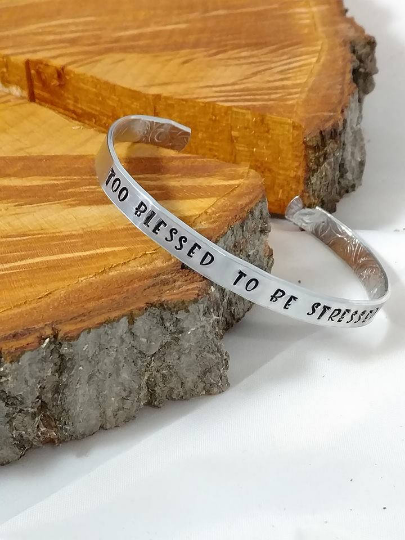 Too Blessed To Be Stressed Silver Bracelet Cuff