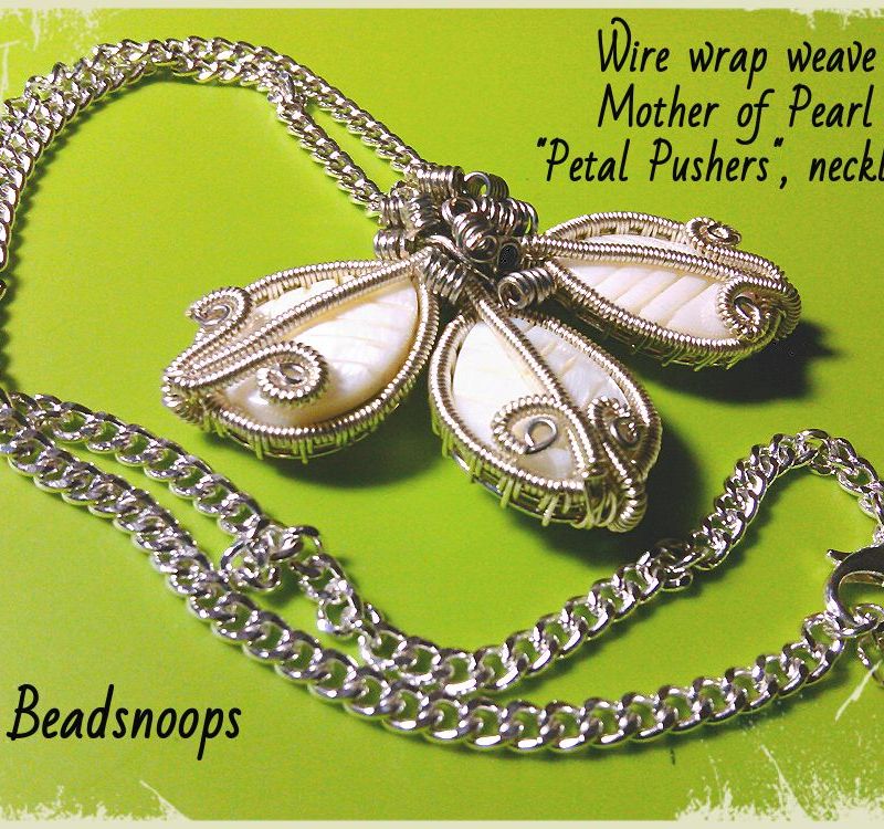 Wire wrap weave, Mother of Pearl, Petal Pushers necklace